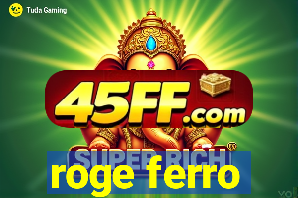 roge ferro